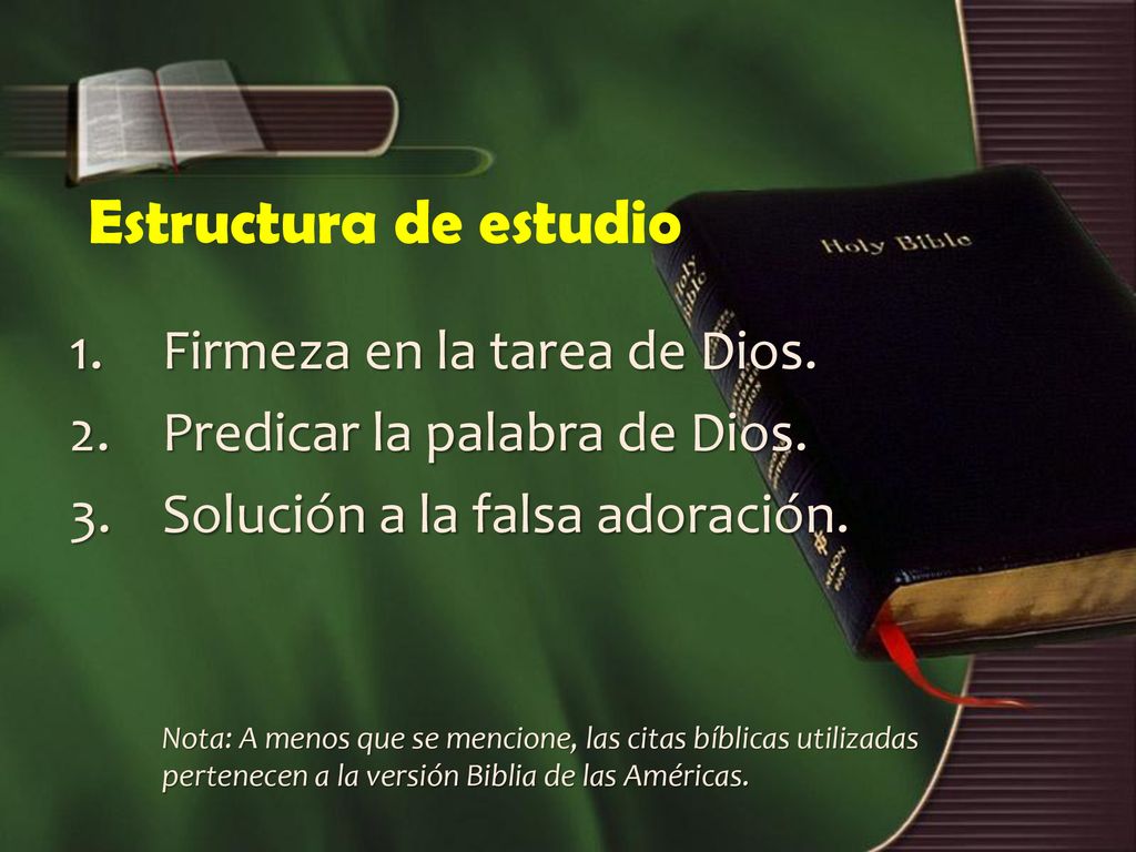 Estructura de estudio 1. Firmeza en la tarea de Dios.