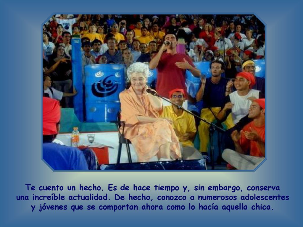 Te cuento un hecho. Es de hace tiempo y, sin embargo, conserva