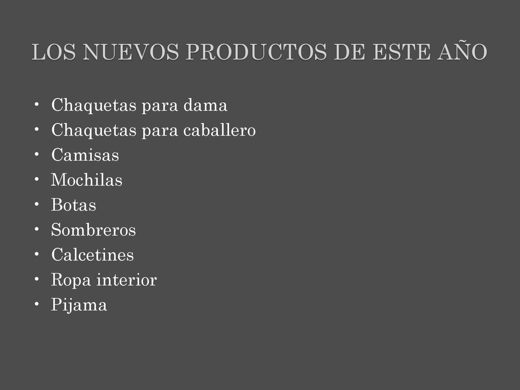 LOS NUEVOS PRODUCTOS DE ESTE AÑO