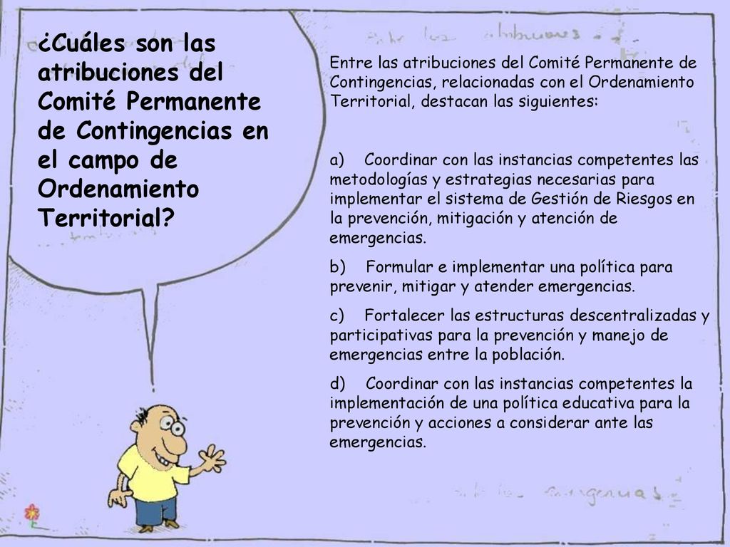 ¿Cuáles son las atribuciones del Comité Permanente de Contingencias en el campo de Ordenamiento Territorial