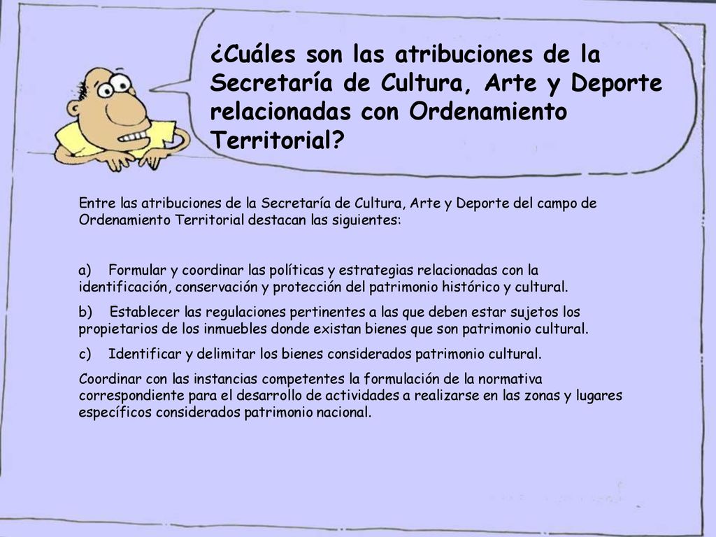 ¿Cuáles son las atribuciones de la Secretaría de Cultura, Arte y Deporte relacionadas con Ordenamiento Territorial