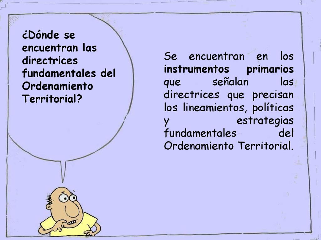 ¿Dónde se encuentran las directrices fundamentales del Ordenamiento Territorial