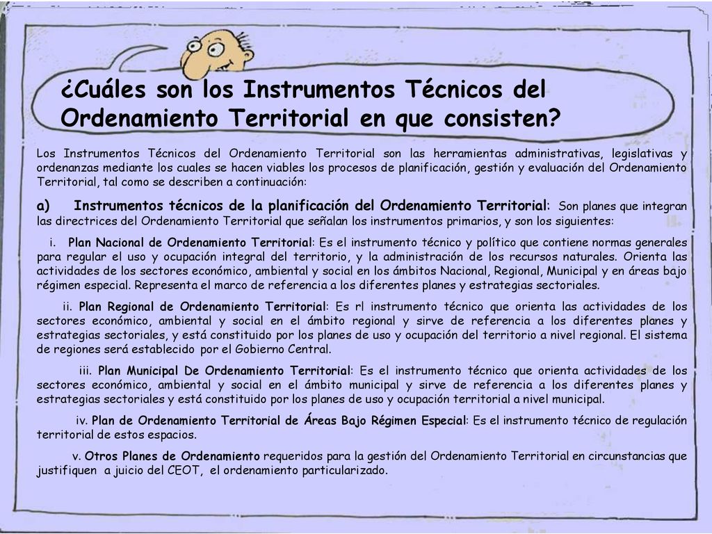 ¿Cuáles son los Instrumentos Técnicos del Ordenamiento Territorial en que consisten