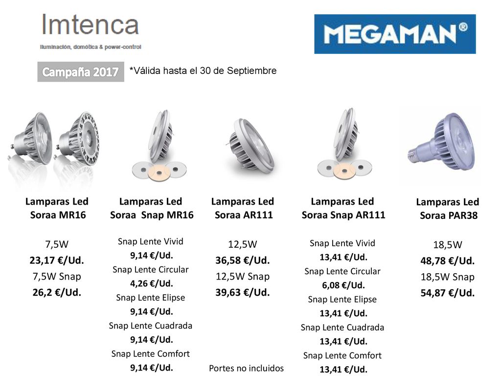 Campaña 2017 Lamparas Led Soraa MR16 7,5W 23,17 €/Ud. 7,5W Snap