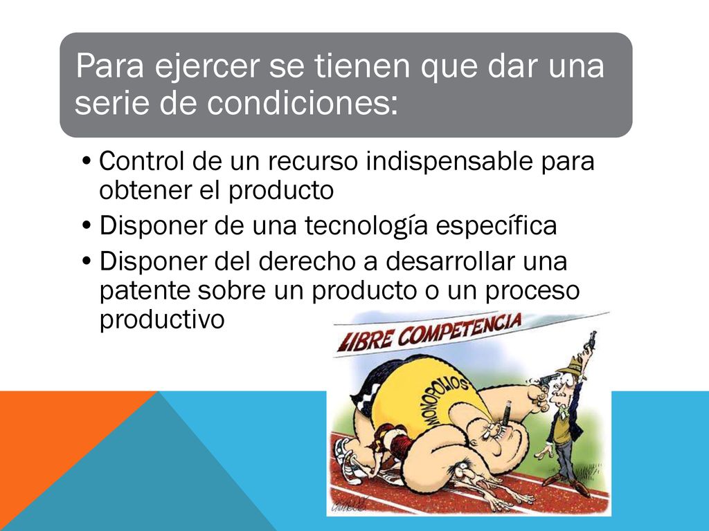 Para ejercer se tienen que dar una serie de condiciones: