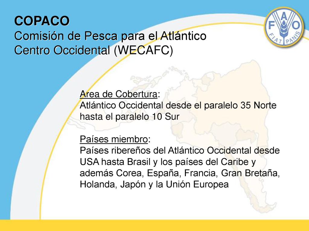 COPACO Comisión de Pesca para el Atlántico Centro Occidental (WECAFC)