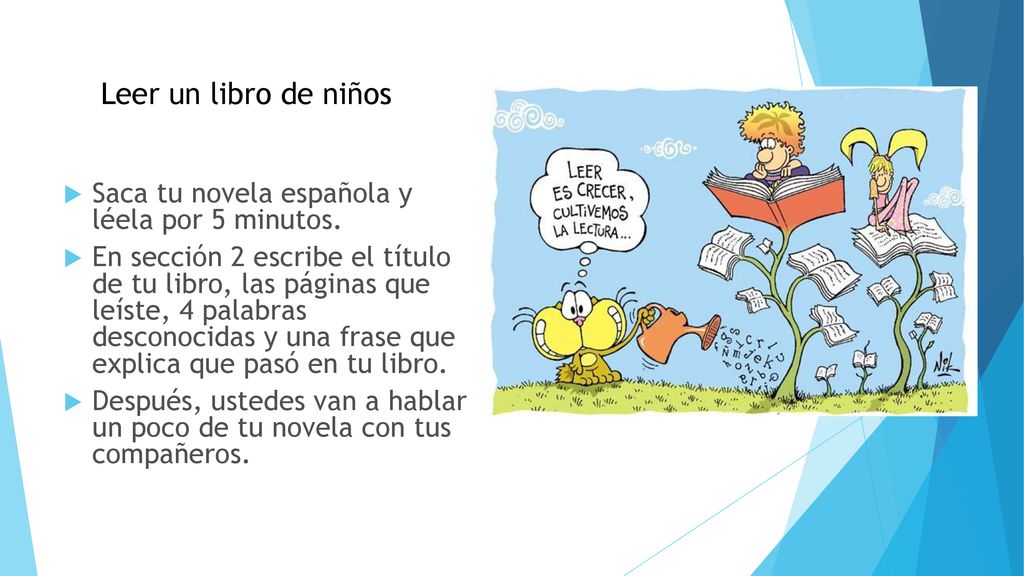 Leer un libro de niños Saca tu novela española y léela por 5 minutos.