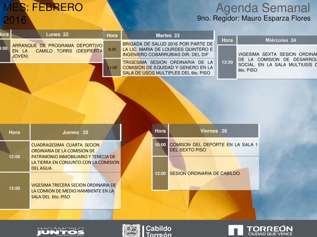 Agenda Semanal MES: FEBRERO no. Regidor: Mauro Esparza Flores