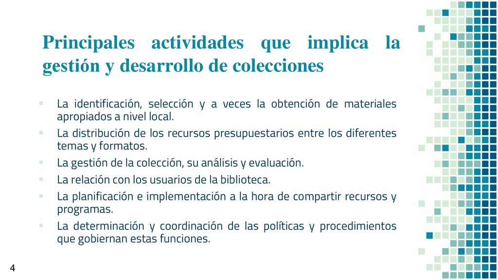 Principales actividades que implica la gestión y desarrollo de colecciones