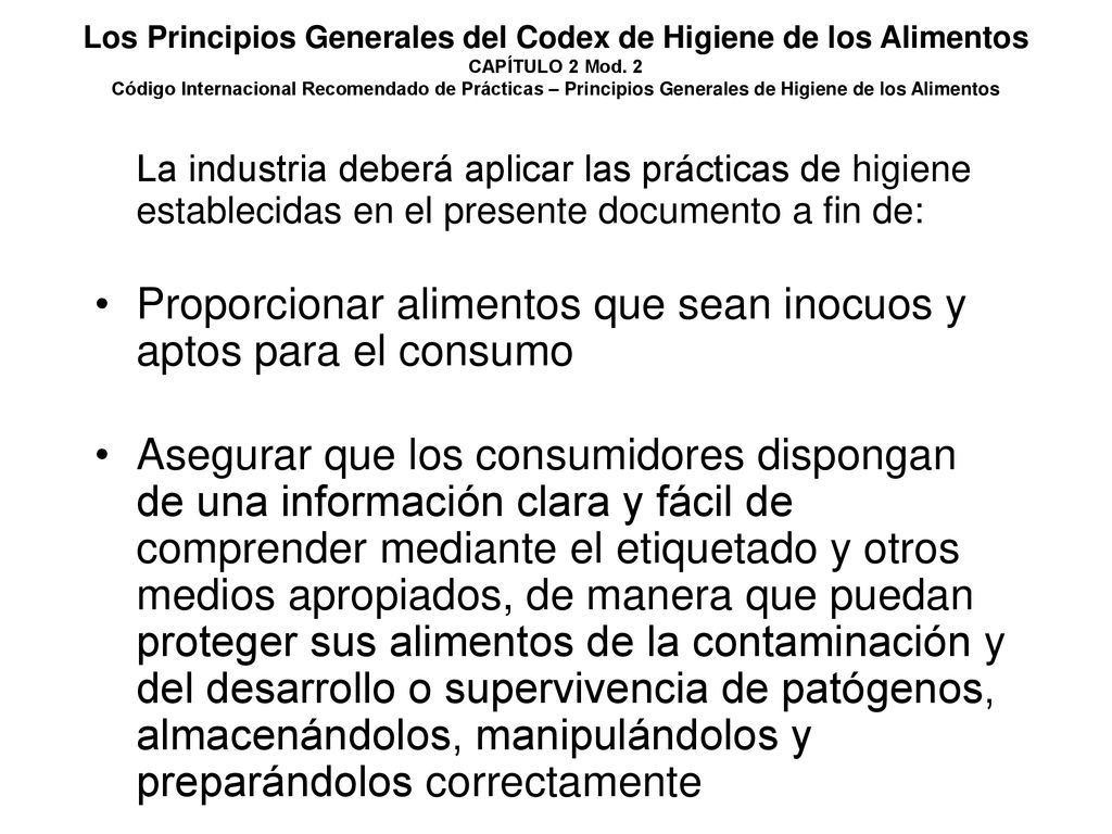 Proporcionar alimentos que sean inocuos y aptos para el consumo