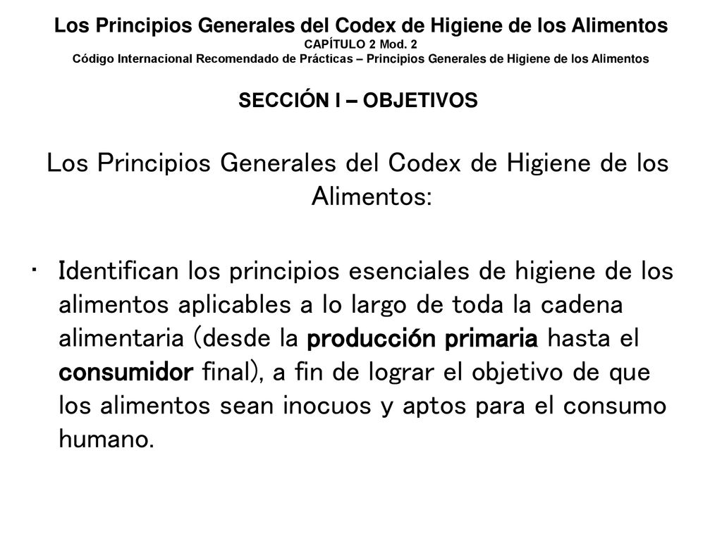 Los Principios Generales del Codex de Higiene de los Alimentos: