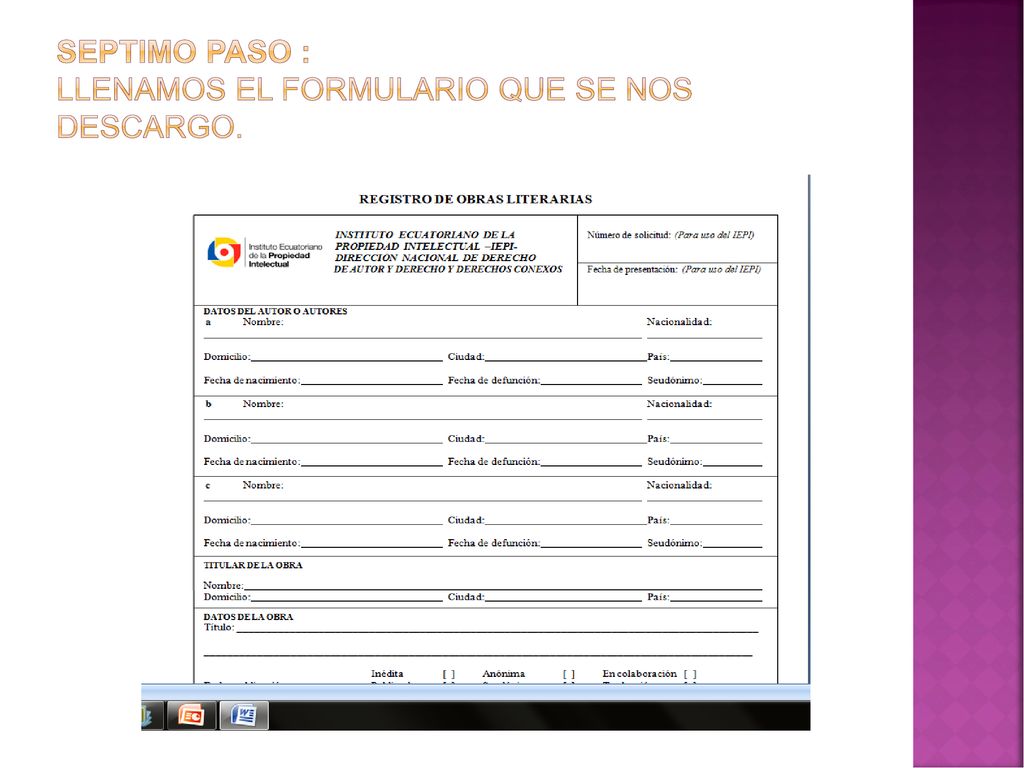 SEPTIMO PASO : LLENAMOS EL FORMULARIO QUE SE NOS DESCARGO.
