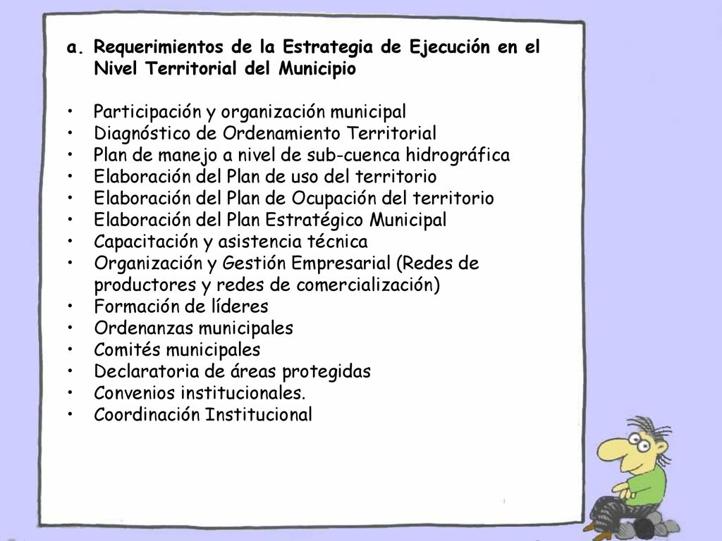 Requerimientos de la Estrategia de Ejecución en el Nivel Territorial del Municipio