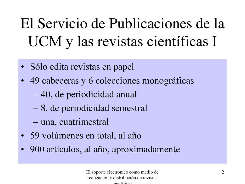 El Servicio de Publicaciones de la UCM y las revistas científicas I