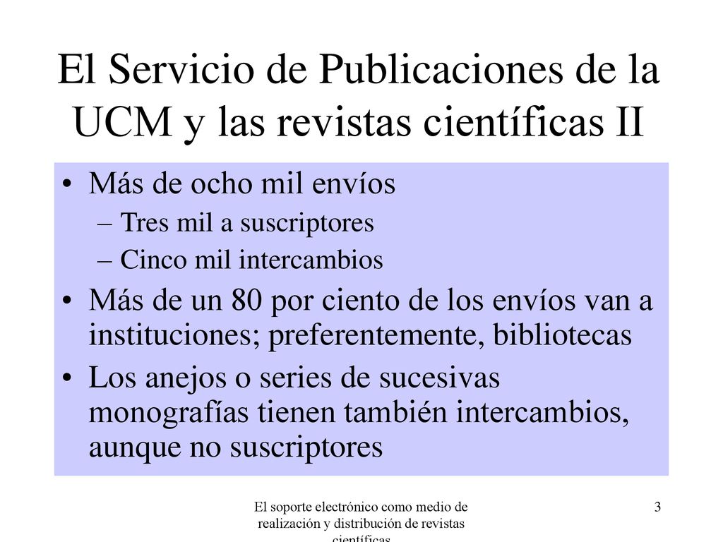 El Servicio de Publicaciones de la UCM y las revistas científicas II