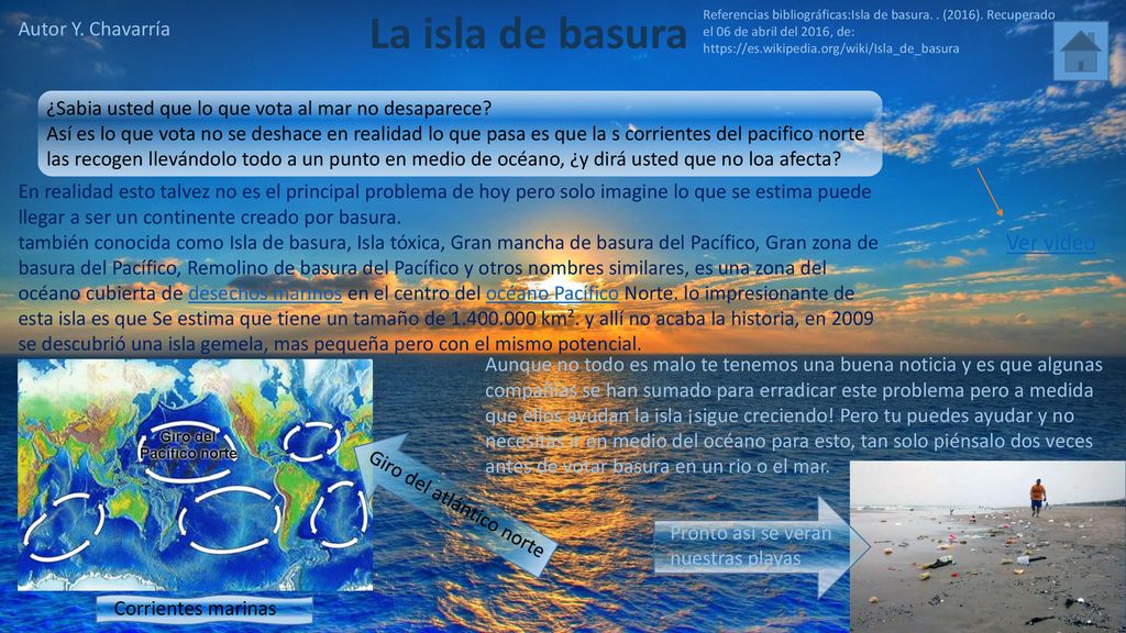 La isla de basura Ver video Autor Y. Chavarría