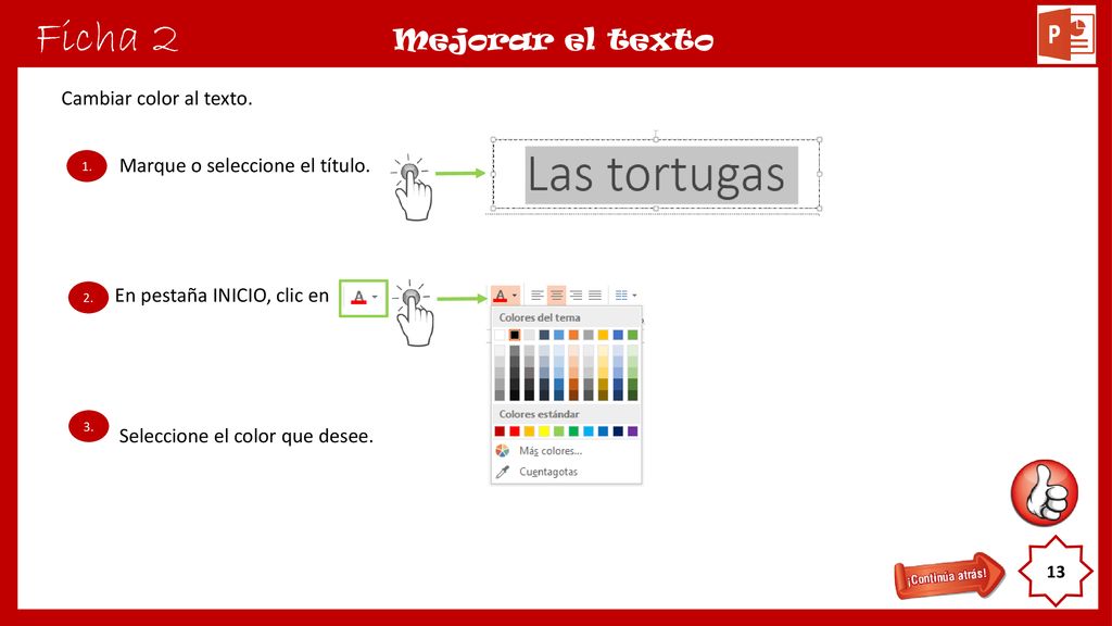 Ficha 2 Mejorar el texto Cambiar color al texto.