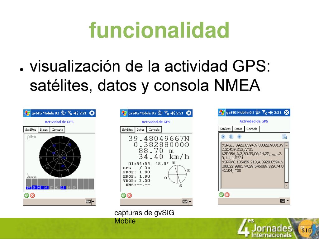 funcionalidad visualización de la actividad GPS: satélites, datos y consola NMEA.