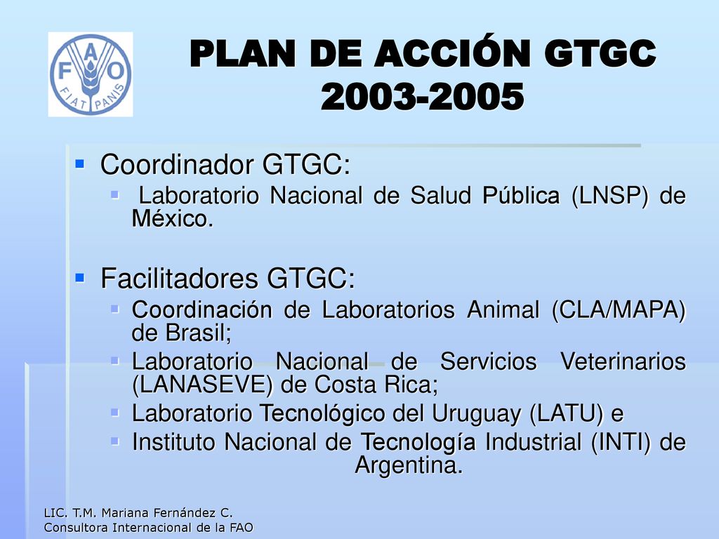 PLAN DE ACCIÓN GTGC Coordinador GTGC: Facilitadores GTGC: