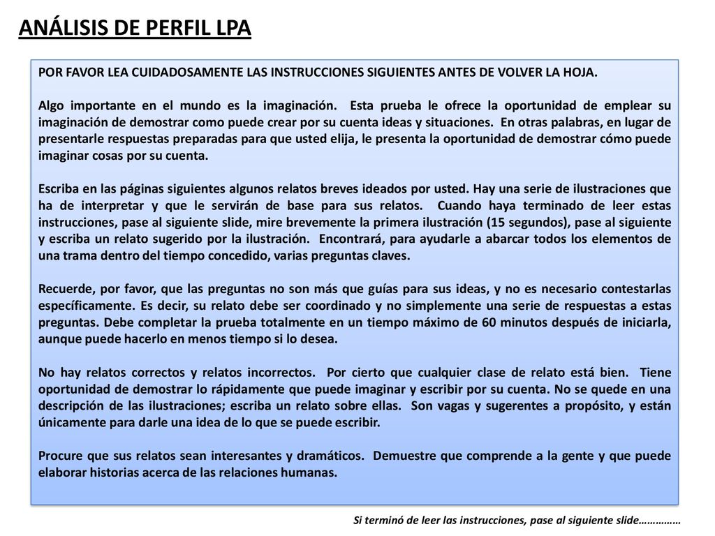 ANÁLISIS DE PERFIL LPA POR FAVOR LEA CUIDADOSAMENTE LAS INSTRUCCIONES SIGUIENTES ANTES DE VOLVER LA HOJA.