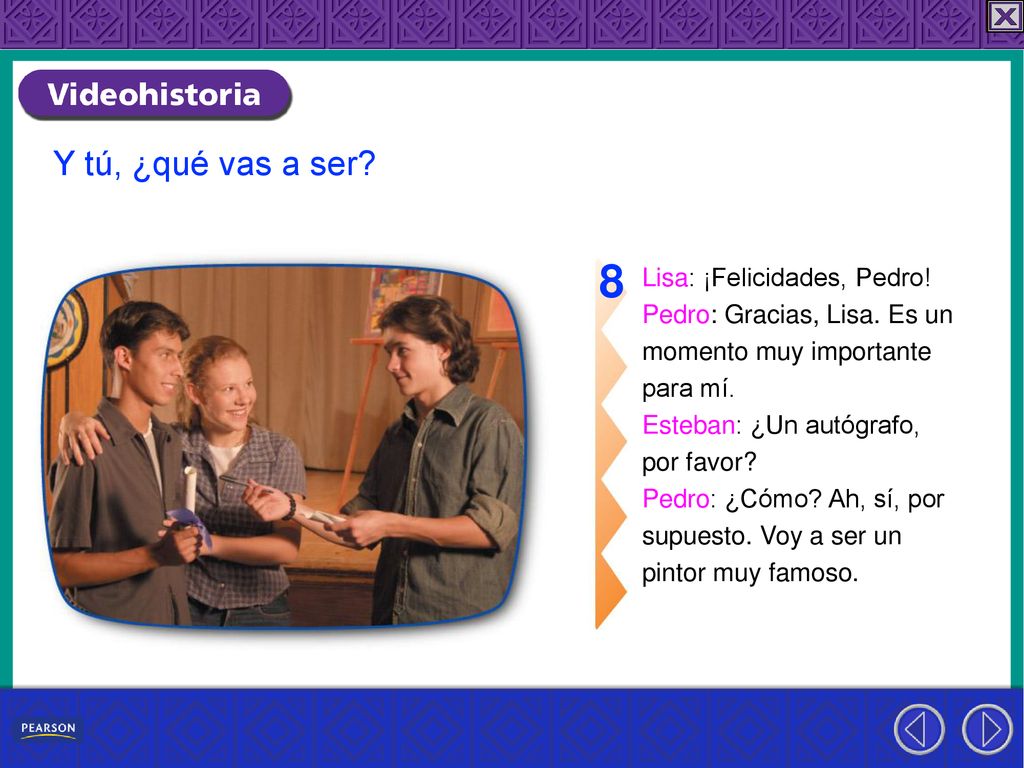 8 Y tú, ¿qué vas a ser Lisa: ¡Felicidades, Pedro!