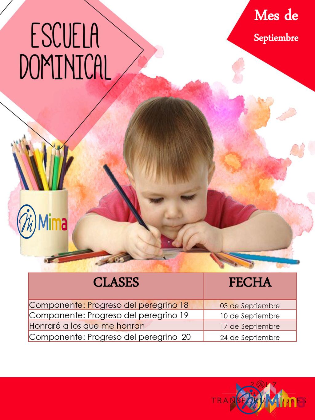 Mes de Septiembre CLASES FECHA Componente: Progreso del peregrino 18