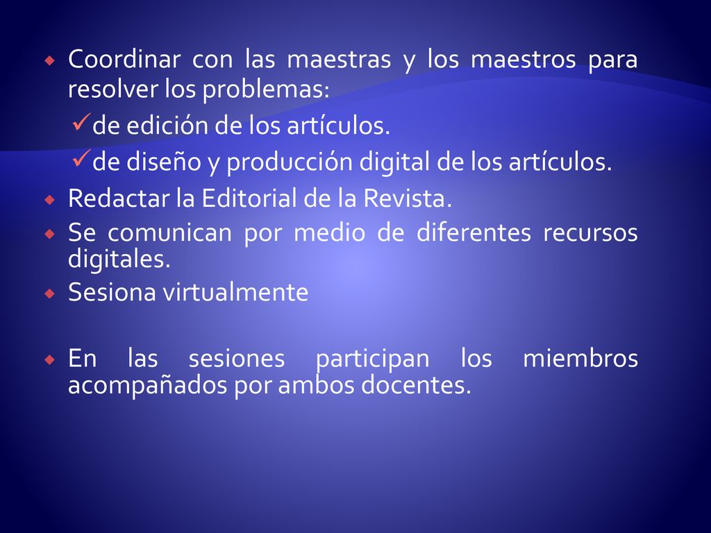 Coordinar con las maestras y los maestros para resolver los problemas: