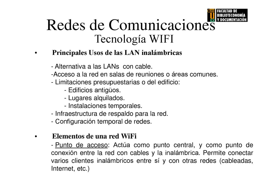Principales Usos de las LAN inalámbricas Elementos de una red WiFi