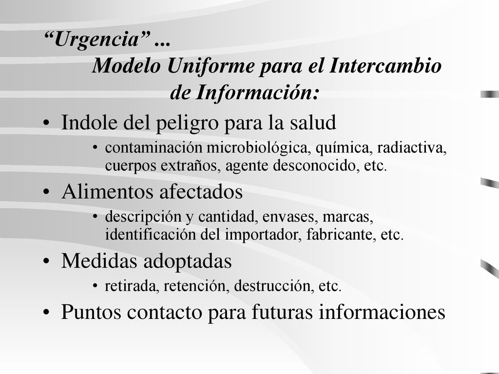 Urgencia ... Modelo Uniforme para el Intercambio de Información: