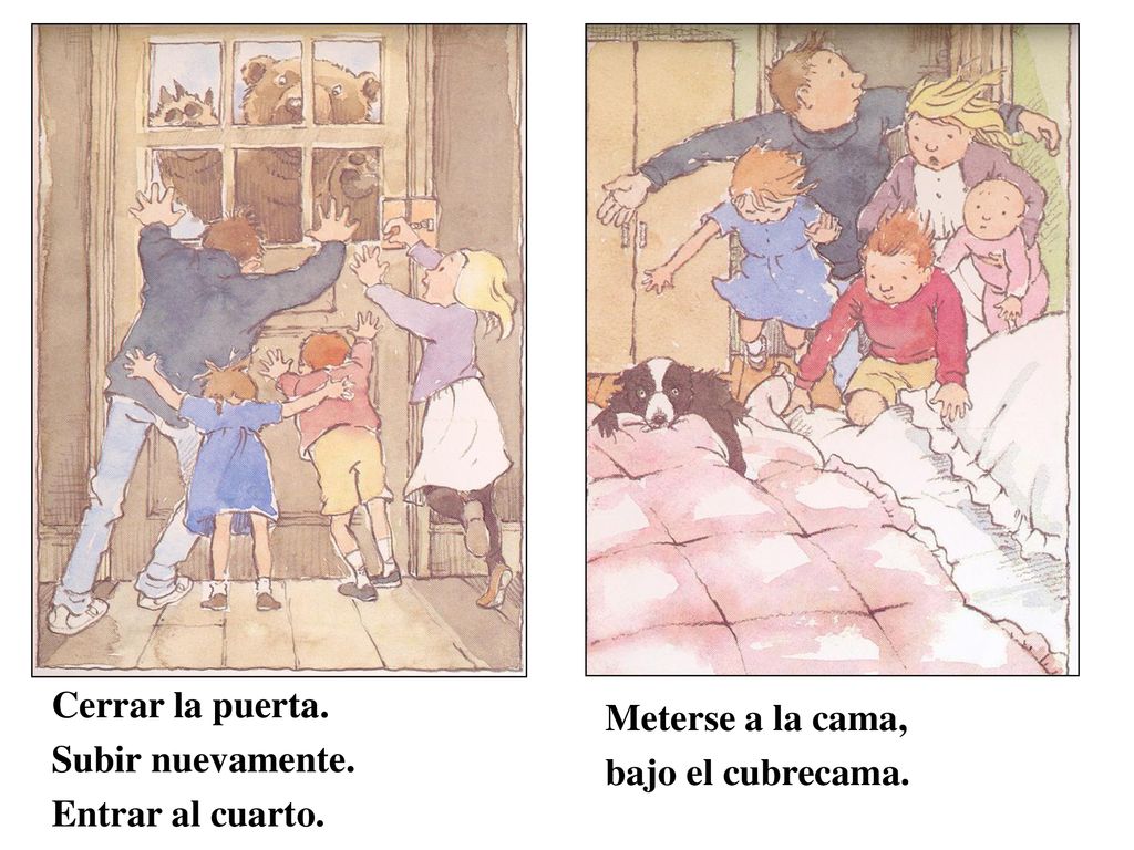 Cerrar la puerta. Subir nuevamente. Entrar al cuarto. Meterse a la cama, bajo el cubrecama.
