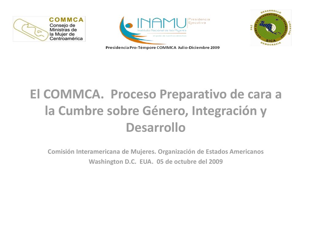 El COMMCA. Proceso Preparativo de cara a la Cumbre sobre Género, Integración y Desarrollo