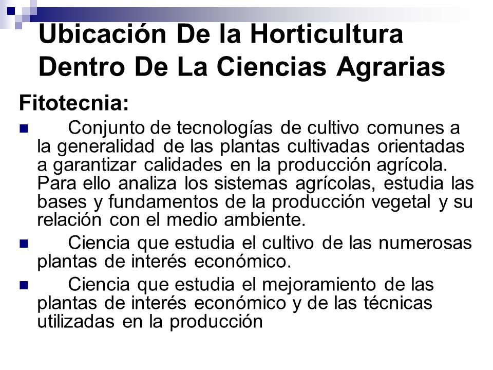 Ubicación De la Horticultura Dentro De La Ciencias Agrarias