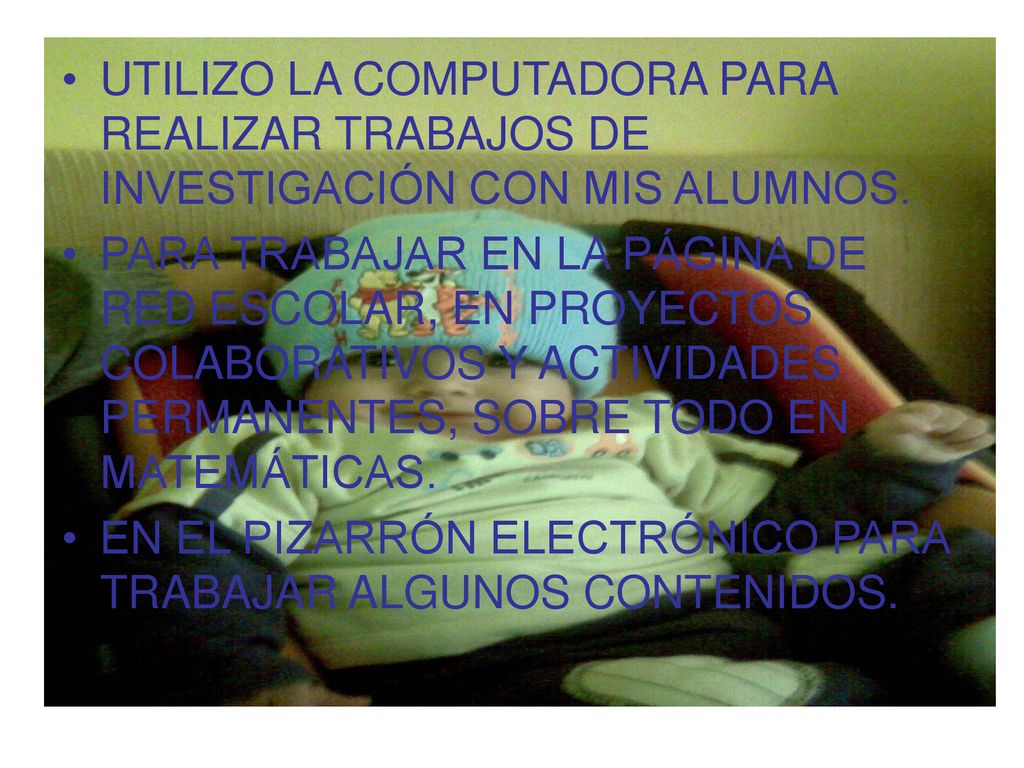 UTILIZO LA COMPUTADORA PARA REALIZAR TRABAJOS DE INVESTIGACIÓN CON MIS ALUMNOS.