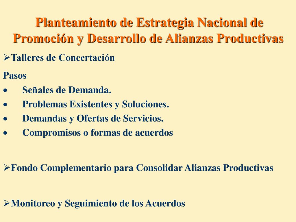 Planteamiento de Estrategia Nacional de Promoción y Desarrollo de Alianzas Productivas