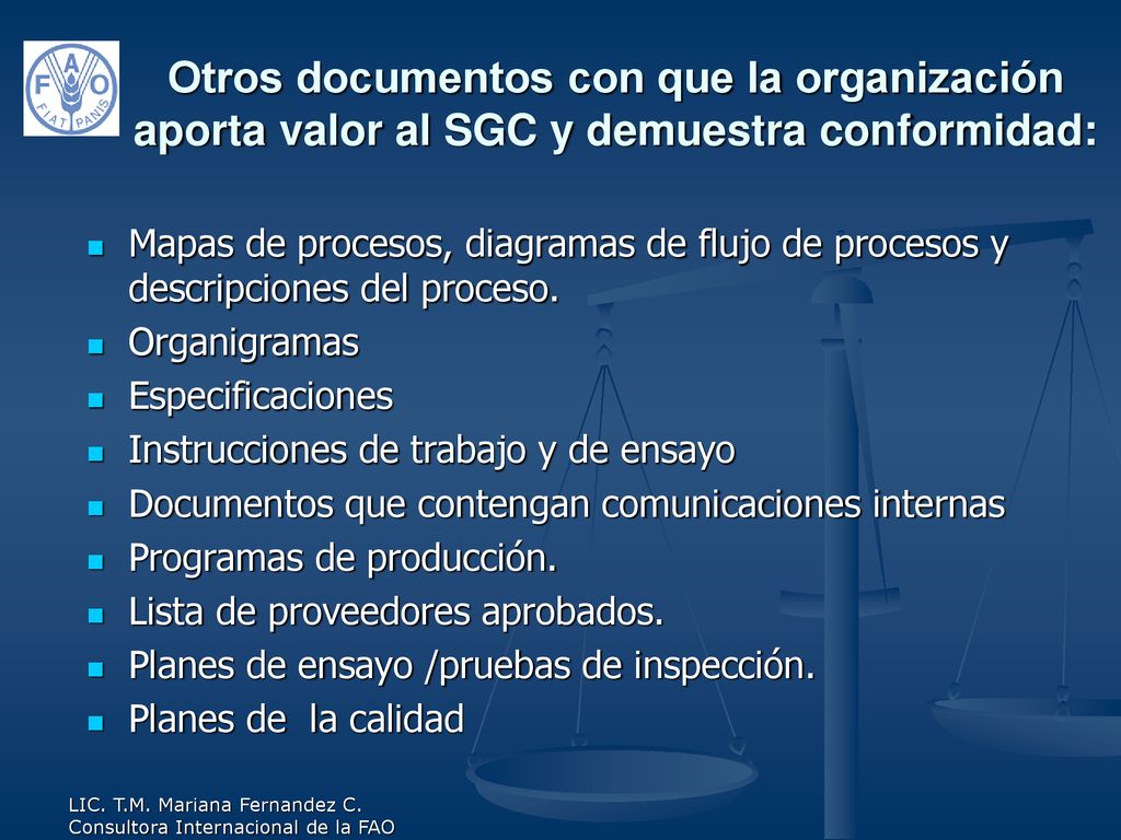Otros documentos con que la organización aporta valor al SGC y demuestra conformidad: