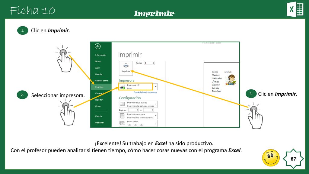 ¡Excelente! Su trabajo en Excel ha sido productivo.