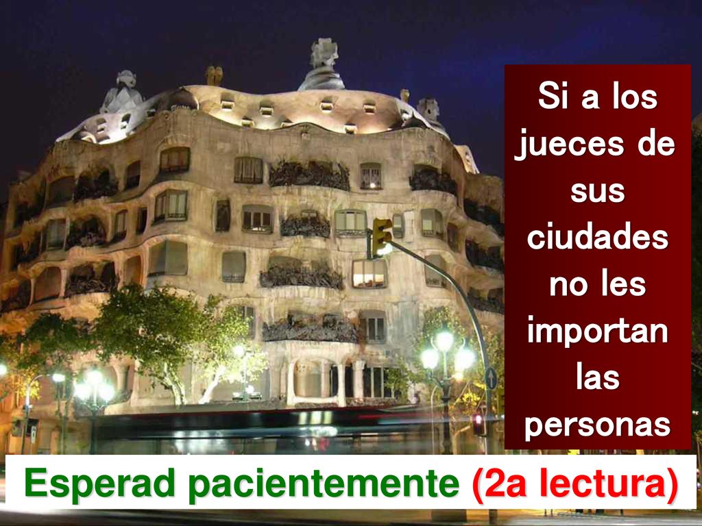 Si a los jueces de sus ciudades no les importan las personas