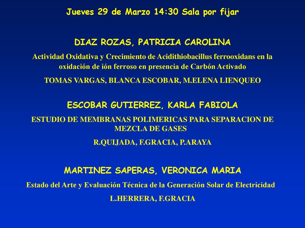 Jueves 29 de Marzo 14:30 Sala por fijar DIAZ ROZAS, PATRICIA CAROLINA
