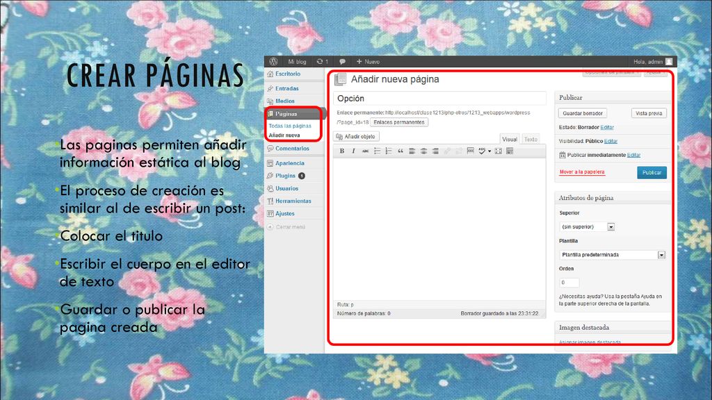 Crear páginas Las paginas permiten añadir información estática al blog