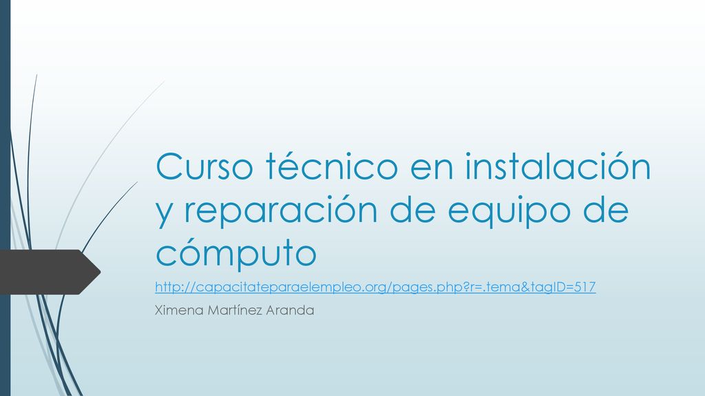 Curso técnico en instalación y reparación de equipo de cómputo