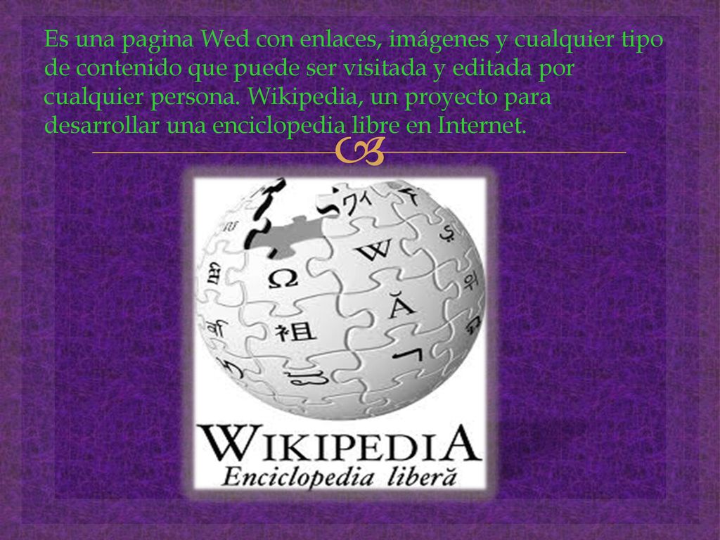 Es una pagina Wed con enlaces, imágenes y cualquier tipo de contenido que puede ser visitada y editada por cualquier persona.