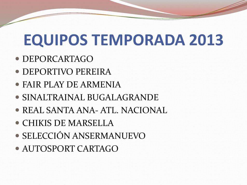 EQUIPOS TEMPORADA 2013 DEPORCARTAGO DEPORTIVO PEREIRA