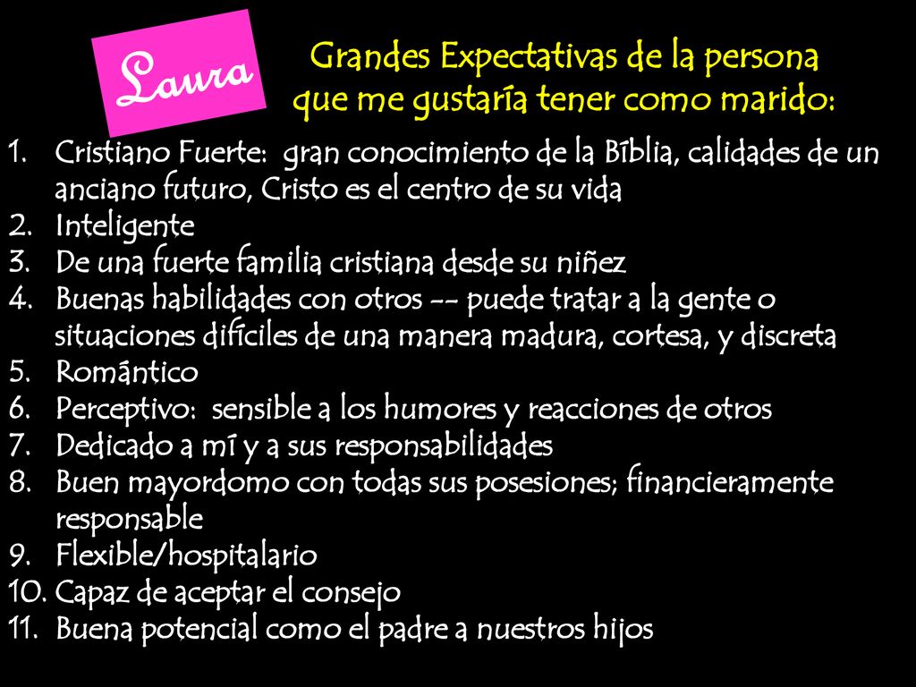 Grandes Expectativas de la persona que me gustaría tener como marido: