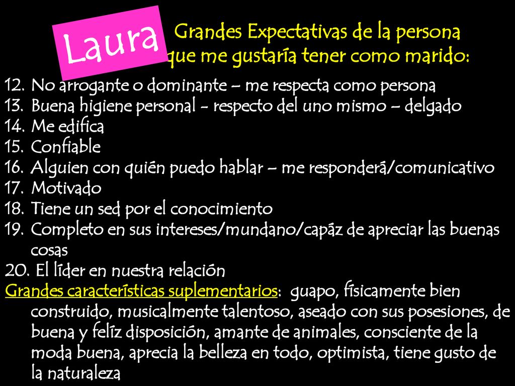 Grandes Expectativas de la persona que me gustaría tener como marido: