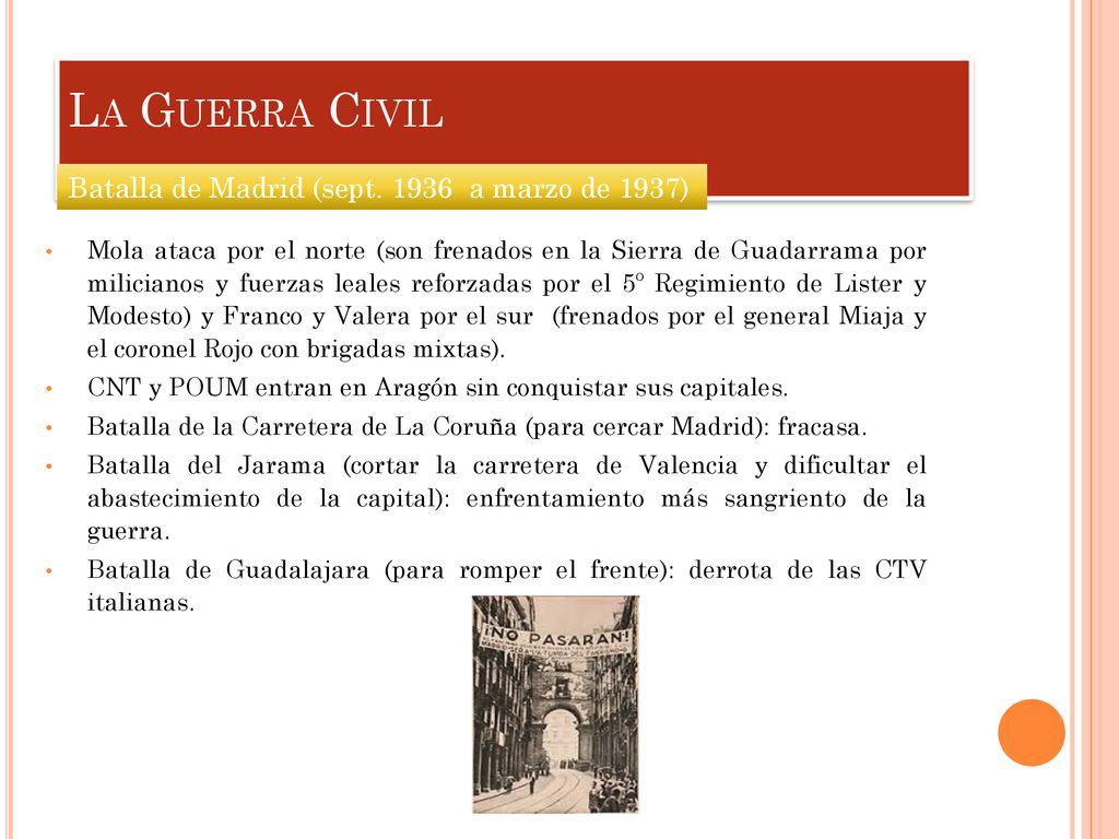 La Guerra Civil Batalla de Madrid (sept a marzo de 1937)