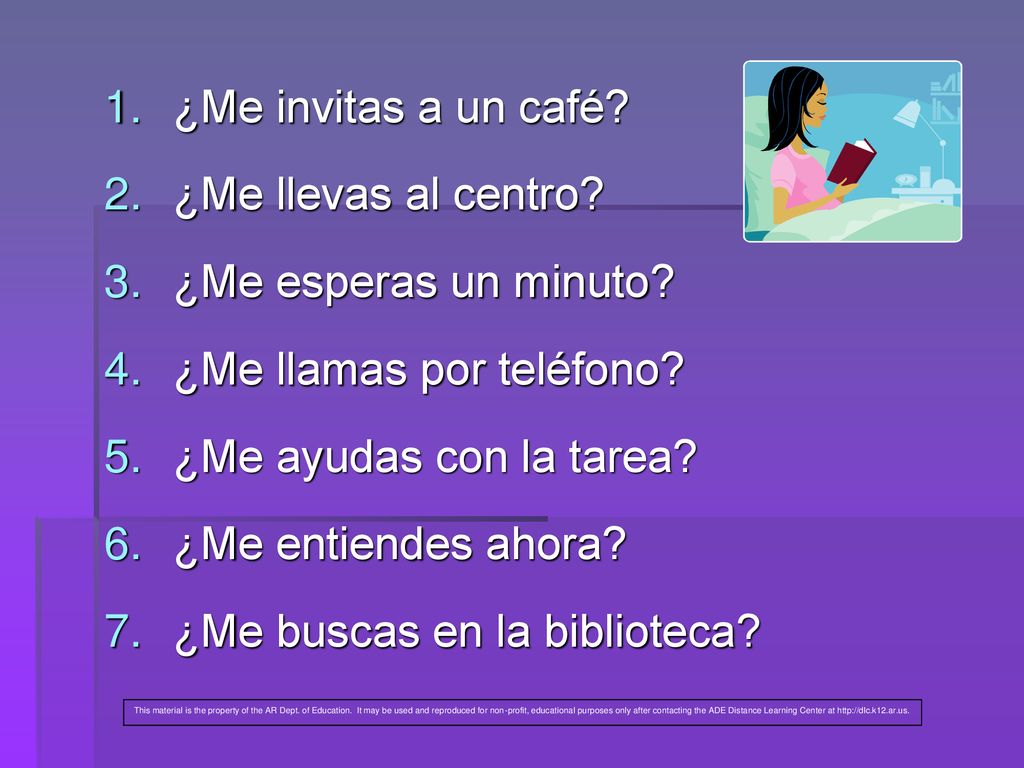 ¿Me llamas por teléfono ¿Me ayudas con la tarea ¿Me entiendes ahora