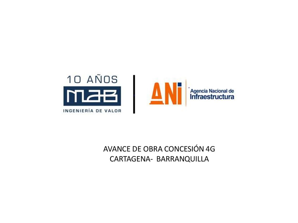 AVANCE DE OBRA CONCESIÓN 4G CARTAGENA- BARRANQUILLA