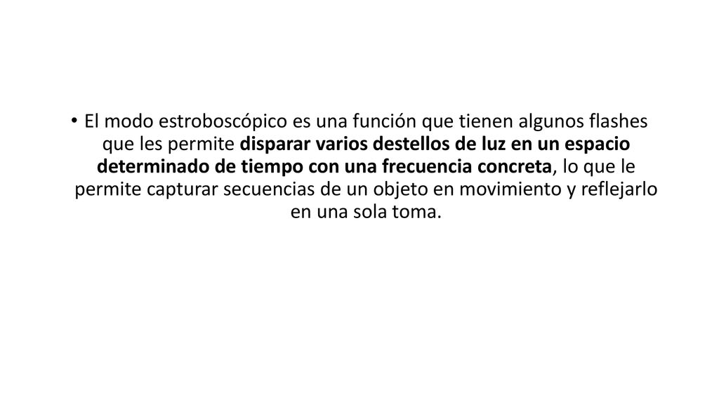 El modo estroboscópico es una función que tienen algunos flashes que les permite disparar varios destellos de luz en un espacio determinado de tiempo con una frecuencia concreta, lo que le permite capturar secuencias de un objeto en movimiento y reflejarlo en una sola toma.