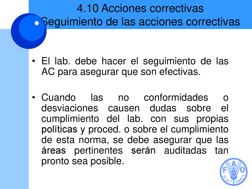 4.10 Acciones correctivas Seguimiento de las acciones correctivas