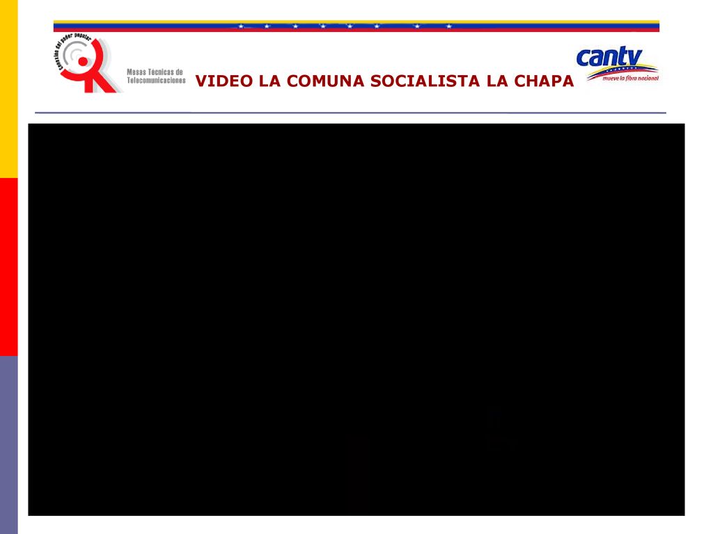 VIDEO LA COMUNA SOCIALISTA LA CHAPA
